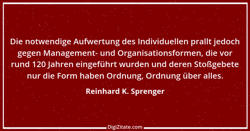 Zitat von Reinhard K. Sprenger 54