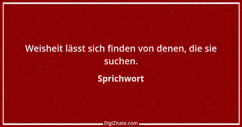 Zitat von Sprichwort 4440