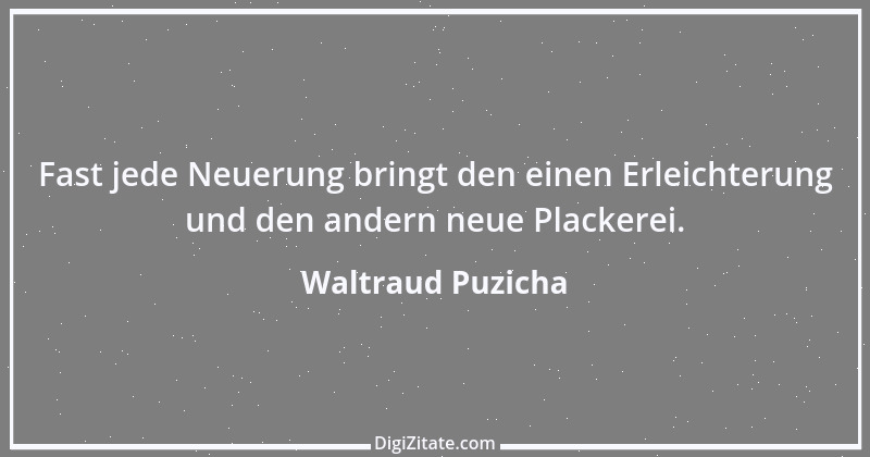 Zitat von Waltraud Puzicha 98