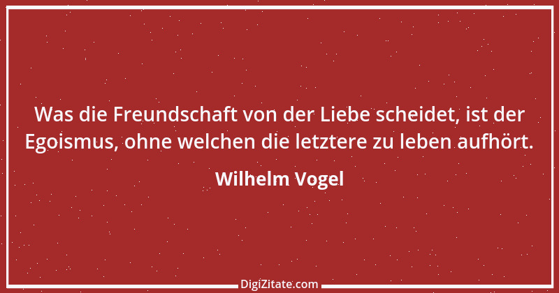 Zitat von Wilhelm Vogel 278