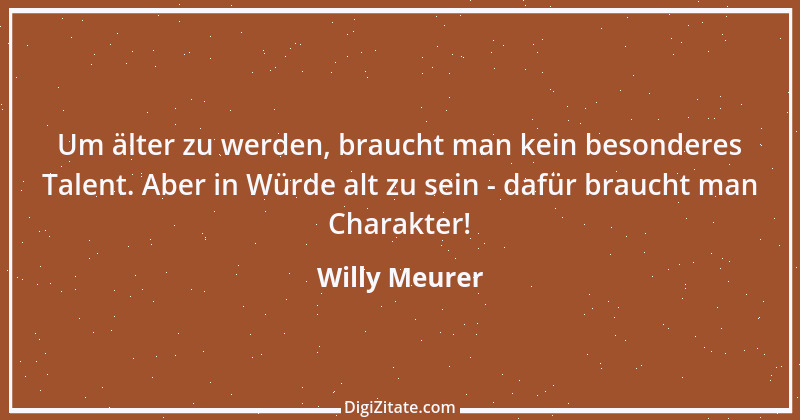 Zitat von Willy Meurer 749