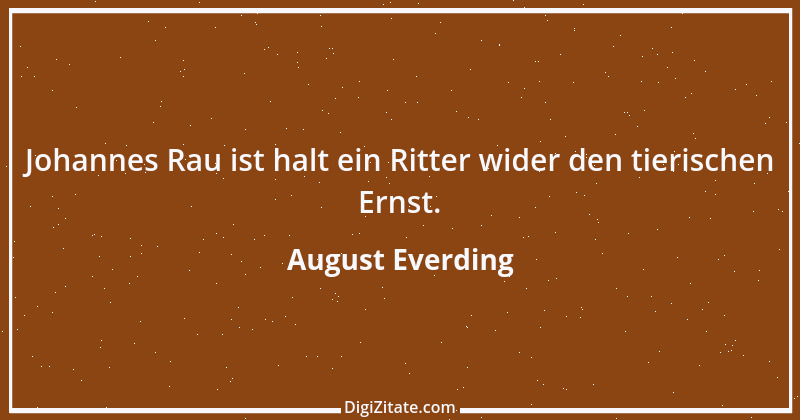 Zitat von August Everding 17