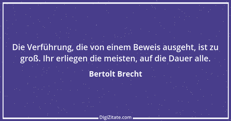 Zitat von Bertolt Brecht 27