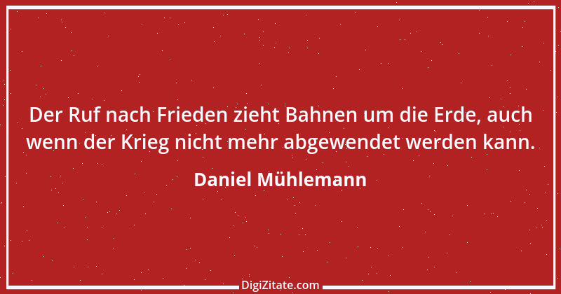 Zitat von Daniel Mühlemann 338