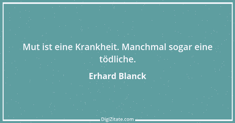 Zitat von Erhard Blanck 2004