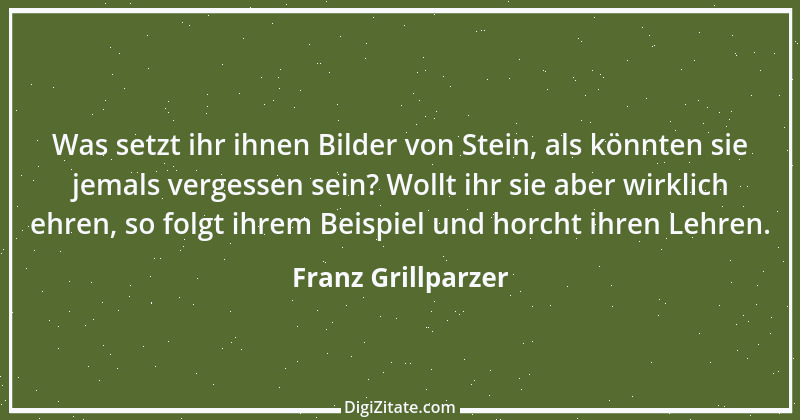 Zitat von Franz Grillparzer 295