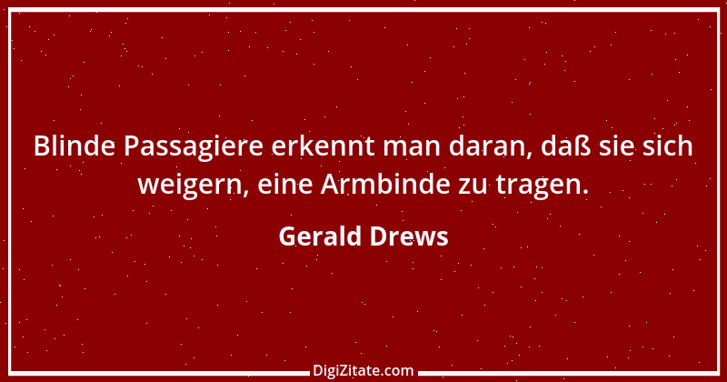 Zitat von Gerald Drews 29