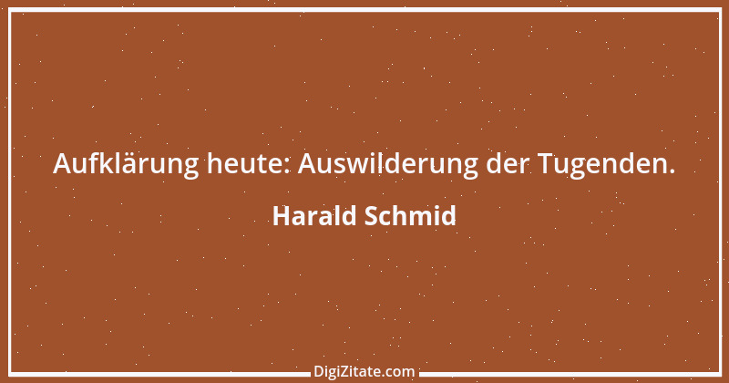 Zitat von Harald Schmid 38