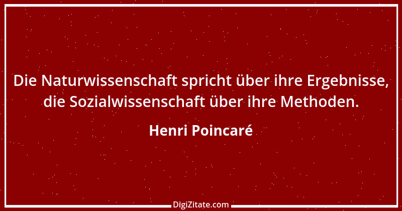 Zitat von Henri Poincaré 5