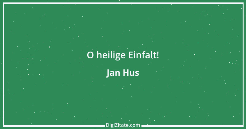 Zitat von Jan Hus 3