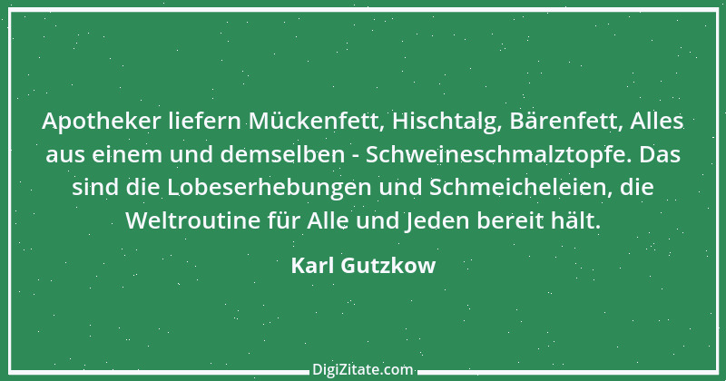 Zitat von Karl Gutzkow 30