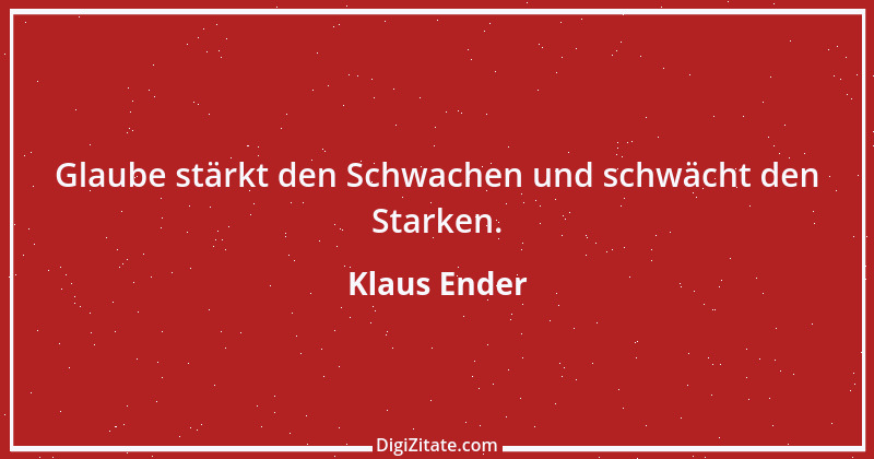 Zitat von Klaus Ender 122