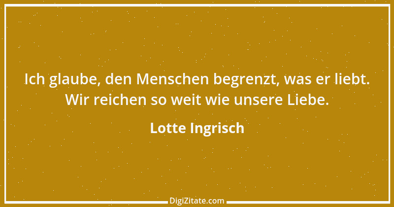 Zitat von Lotte Ingrisch 1