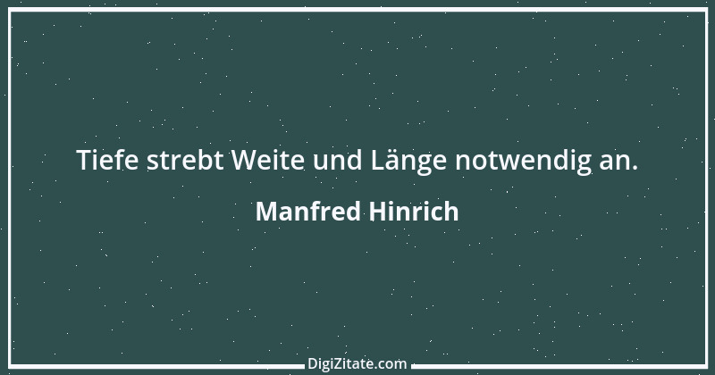 Zitat von Manfred Hinrich 3623