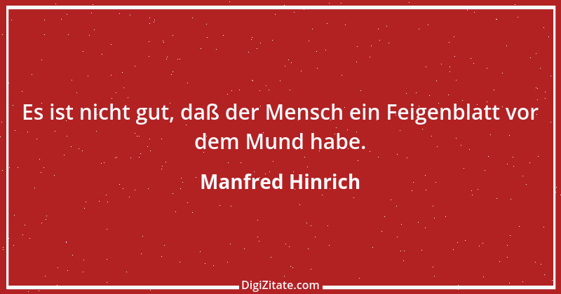 Zitat von Manfred Hinrich 623