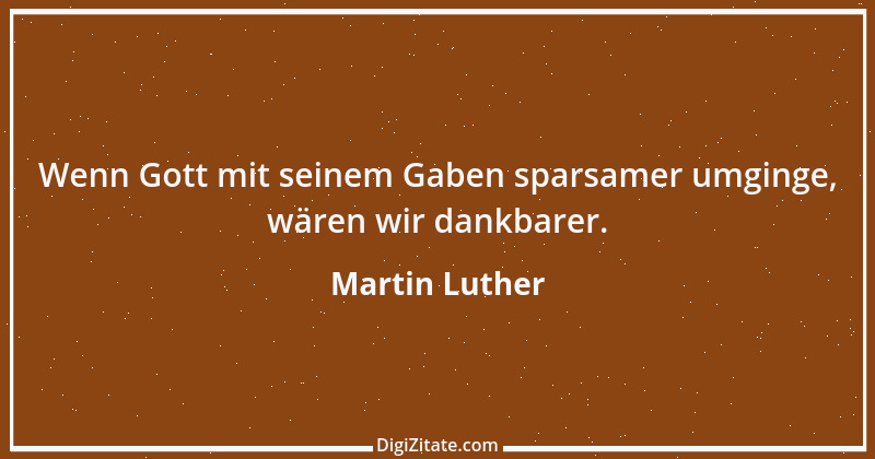 Zitat von Martin Luther 137