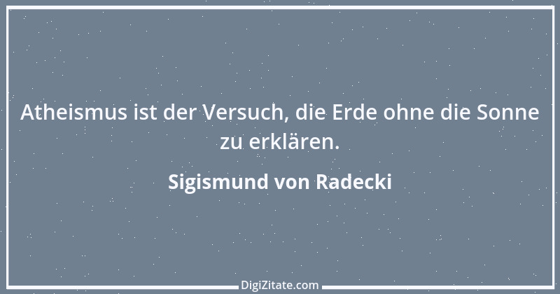 Zitat von Sigismund von Radecki 13