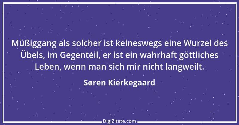 Zitat von Søren Kierkegaard 192