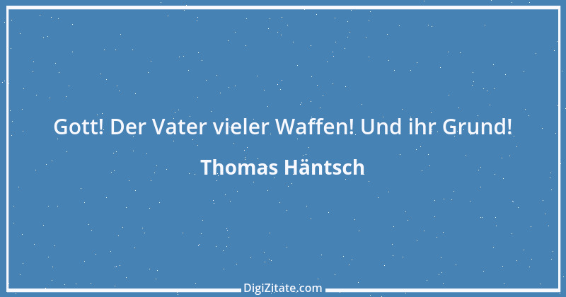 Zitat von Thomas Häntsch 24