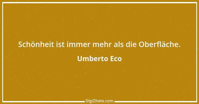 Zitat von Umberto Eco 7