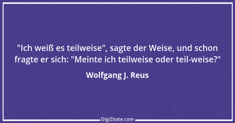 Zitat von Wolfgang J. Reus 1289