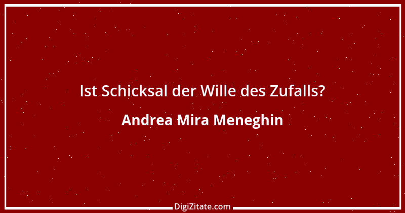 Zitat von Andrea Mira Meneghin 40