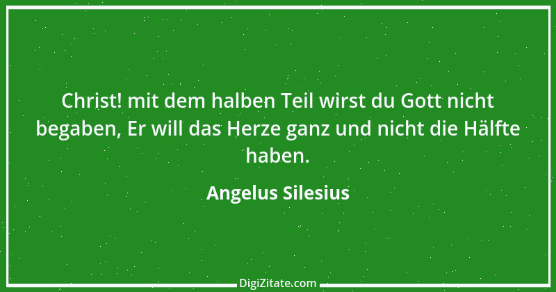 Zitat von Angelus Silesius 51