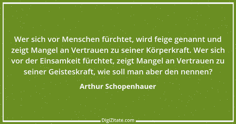 Zitat von Arthur Schopenhauer 316