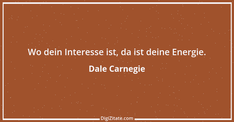 Zitat von Dale Carnegie 34