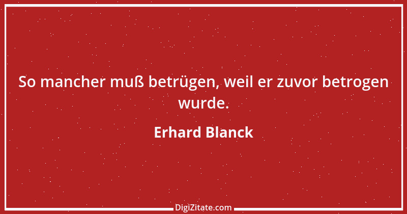 Zitat von Erhard Blanck 5