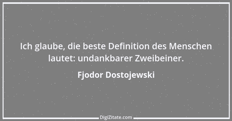 Zitat von Fjodor Dostojewski 239