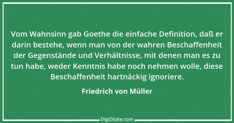 Zitat von Friedrich von Müller 1