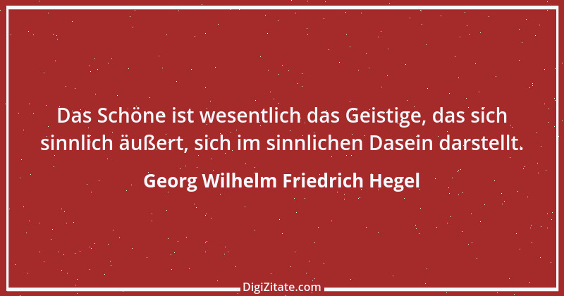 Zitat von Georg Wilhelm Friedrich Hegel 156