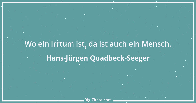 Zitat von Hans-Jürgen Quadbeck-Seeger 78