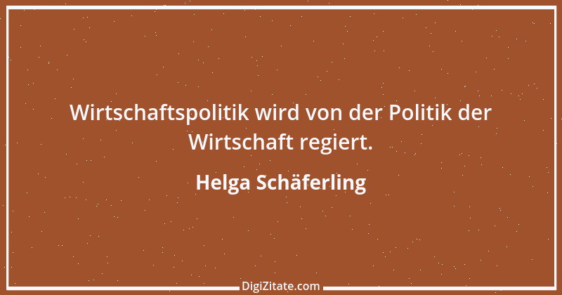 Zitat von Helga Schäferling 205