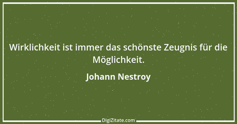 Zitat von Johann Nestroy 98