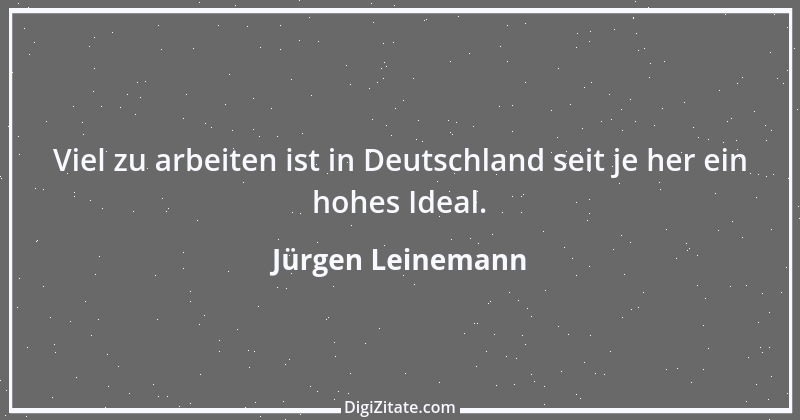 Zitat von Jürgen Leinemann 1