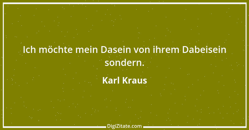 Zitat von Karl Kraus 209