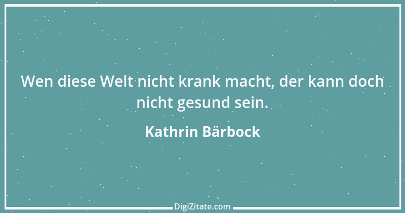 Zitat von Kathrin Bärbock 18