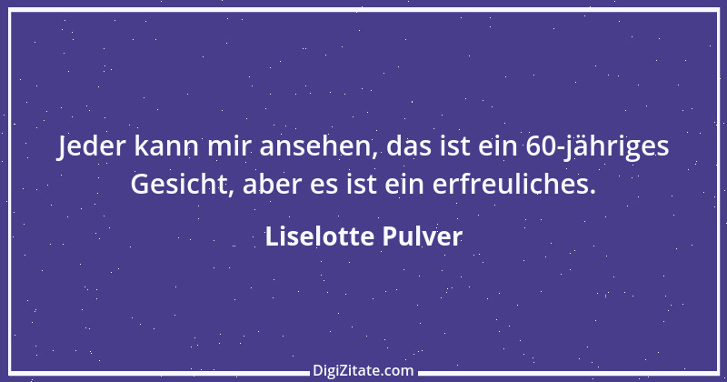 Zitat von Liselotte Pulver 9