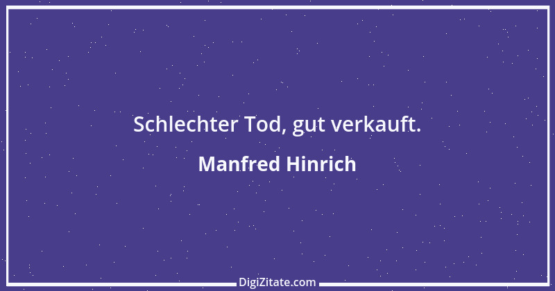 Zitat von Manfred Hinrich 1624