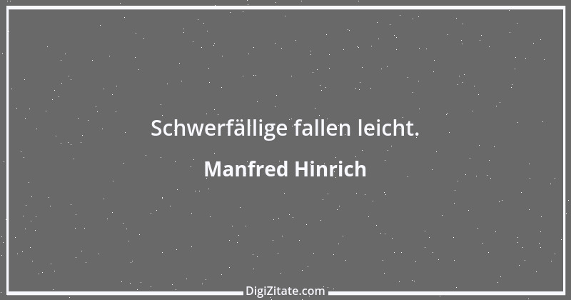 Zitat von Manfred Hinrich 3624