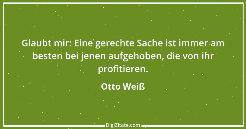 Zitat von Otto Weiß 319