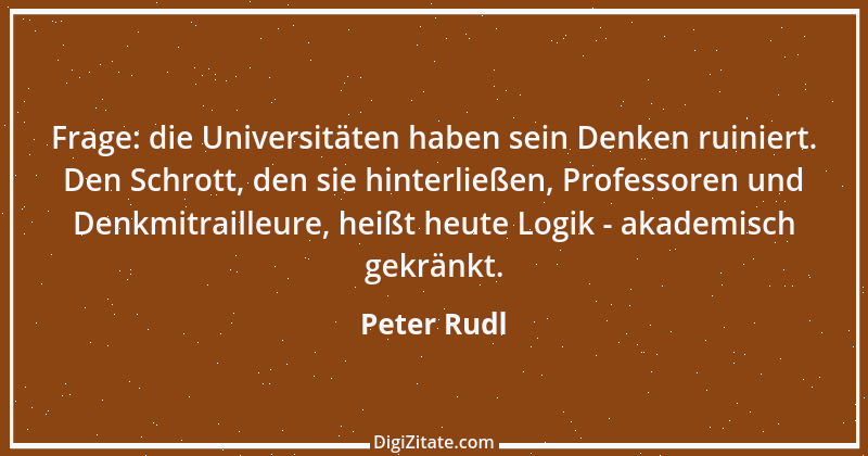 Zitat von Peter Rudl 724