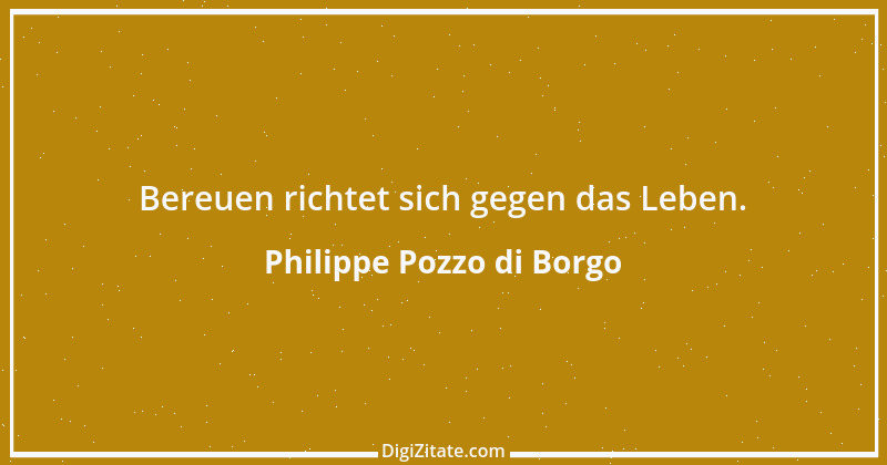 Zitat von Philippe Pozzo di Borgo 4