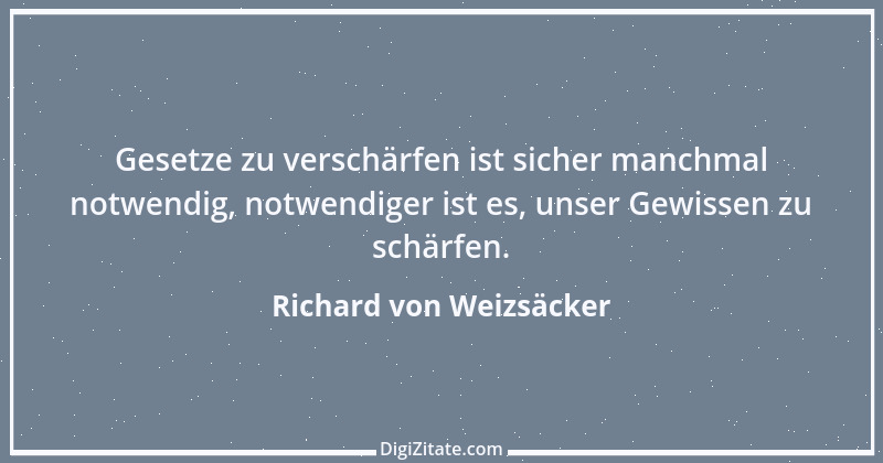 Zitat von Richard von Weizsäcker 140