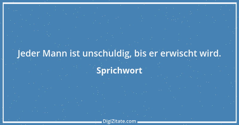 Zitat von Sprichwort 3442