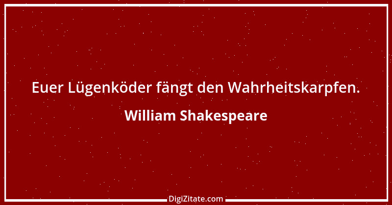 Zitat von William Shakespeare 36