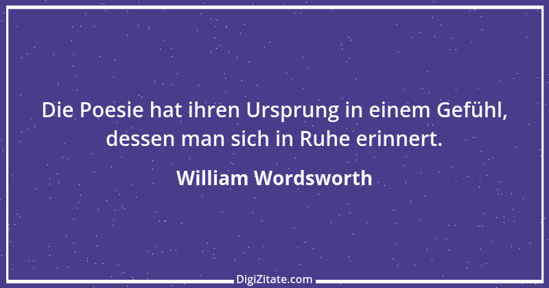 Zitat von William Wordsworth 3