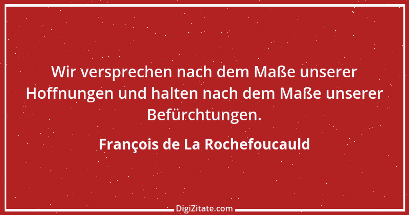 Zitat von François de La Rochefoucauld 364